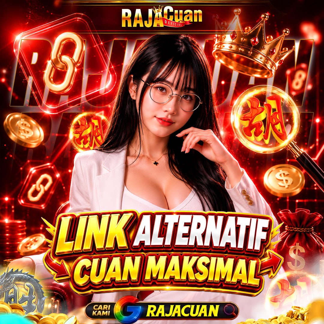 Rajacuan: Link Alternatif Situs Cuan Maksimal Koleksi Game Mobile